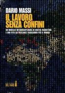 Ebook Il lavoro senza confini di Dario Massi edito da Edizioni del Faro