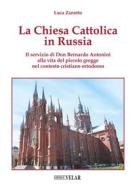 Ebook La Chiesa Cattolica in Russia di Luca Zanotto edito da Velar