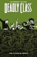 Ebook Deadly Class 3 di Rick Remender, Wes Craig edito da Panini Spa - Socio Unico