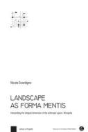 Ebook Landscape as forma mentis di Nicola Scardigno edito da Franco Angeli Edizioni