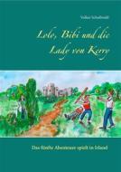 Ebook Lolo, Bibi und die Lady von Kerry di Volker Schoßwald edito da Books on Demand