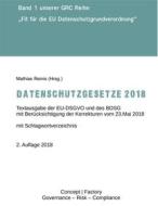 Ebook Datenschutzgesetze 2018 di Mathias Reinis edito da Books on Demand