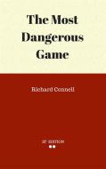 Ebook The Most Dangerous Game di Richard Connell edito da Richard Connell