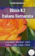 Ebook Bibbia N.2 Italiano Vietnamita di Truthbetold Ministry edito da TruthBeTold Ministry