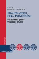 Ebook Hiv/Aids: storia, cura, prevenzione di AA. VV. edito da Franco Angeli Edizioni