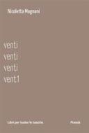 Ebook Venti venti venti vent1 di Nicoletta Magnani edito da Robin Edizioni