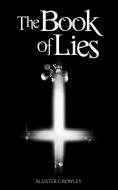Ebook The Book of Lies di Aleister Crowley edito da Enhanced Media Publishing