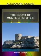Ebook The Count of Monte Cristo di Alexandre Dumas (padre) edito da Raanan Editeur
