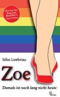 Ebook Zoe di bibo Loebnau edito da Books on Demand