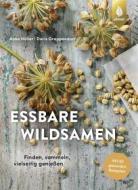 Ebook Essbare Wildsamen di Anke Höller, Doris Grappendorf edito da Verlag Eugen Ulmer