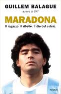 Ebook Maradona di Balague Guillem edito da Piemme