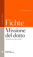Ebook Missione del dotto di Fichte Johann Gottlieb edito da Bompiani