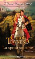 Ebook La sposa sassone di Carol Townend edito da HarperCollins Italia