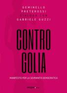 Ebook Contro Golia di Geminello Preterossi, Gabriele Guzzi edito da Rogas