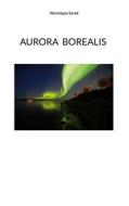 Ebook Aurora Borealis di Véronique Sarek edito da Books on Demand