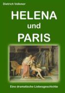 Ebook Helena und Paris di Dietrich Volkmer edito da Books on Demand