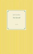 Ebook Der Seewolf di Jack London edito da Books on Demand