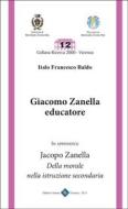 Ebook Giacomo Zanella Educatore di a cura di Italo Francesco Baldo edito da Editrice Veneta