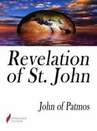 Ebook Revelation of St. John di John of Patmos edito da Passerino