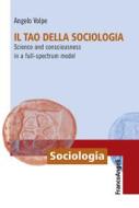 Ebook Il Tao della sociologia di Angelo Volpe edito da Franco Angeli Edizioni