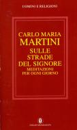 Ebook Sulle strade del Signore di Martini Carlo Maria edito da Mondadori