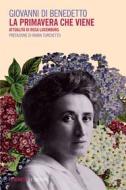 Ebook La primavera che viene di Giovanni Di Benedetto edito da Mimesis Edizioni