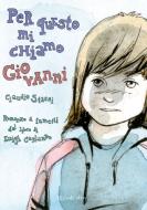 Ebook Per questo mi chiamo Giovanni di Garlando Luigi edito da Rizzoli