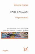 Ebook Care ragazze di Vittoria Franco edito da Donzelli Editore