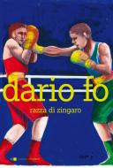 Ebook Razza di zingaro di Dario Fo edito da Chiarelettere
