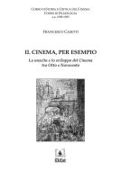 Ebook Il cinema, per esempio di Francesco Casetti edito da EDUCatt