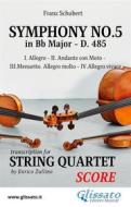 Ebook String Quartet: Symphony No.5 by Schubert (Score) di Franz Schubert, a cura di Enrico Zullino edito da Glissato Edizioni Musicali
