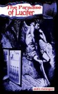 Ebook The Paradise Of Lucifer di pedro marangoni edito da Babelcube Inc.