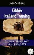 Ebook Bibbia Italiano Tagalog di Truthbetold Ministry edito da TruthBeTold Ministry