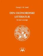 Ebook Den oldnordiske litteratur di Georg F. W. Lund edito da Books on Demand