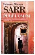 Ebook Puri uomini di Mohamed Mbougar Sarr edito da Edizioni e/o
