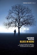 Ebook Blues in nero di Antonio Bocchi edito da Salani Editore