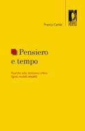 Ebook Pensiero e tempo di Cambi, Franco edito da Firenze University Press