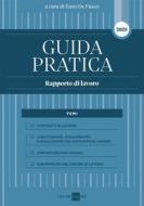 Ebook Guida Pratica Rapporto di Lavoro di Enzo De Fusco edito da IlSole24Ore Professional