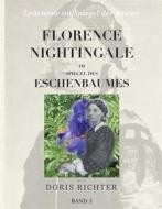 Ebook Florence Nightingale im Spiegel des Eschenbaumes di Doris Richter edito da Books on Demand