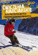 Ebook ?wiczenia narciarskie dla pocz?tkuj?cych i ?rednio-zaawansowanych di Szymon Tasz edito da Landie.pl