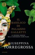 Ebook Il basilico di Palazzo Galletti di Torregrossa Giuseppina edito da Mondadori