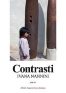 Ebook Contrasti di Ivana Nannini edito da Kimerik