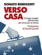 Ebook Verso Casa di Donato Bendicenti edito da LUISS University Press