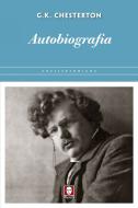 Ebook Autobiografia di Gilbert Keith Chesterton edito da Lindau