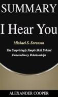 Ebook Summary of I Hear You di Alexander Cooper edito da Ben Business Group LLC
