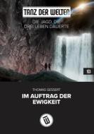Ebook Die Jagd, die drei Leben dauerte di Thomas Gessert edito da Books on Demand