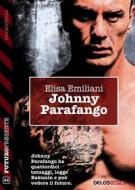 Ebook Johnny Parafango di Elisa Emiliani edito da Delos Digital