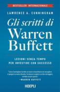 Ebook Gli Scritti di Warren Buffett di Lawrence A. Cunningham edito da Hoepli