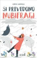 Ebook Si prevedono nubifragi di Linda Gonnelli edito da Edizioni del Faro