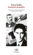 Ebook Lettera al padre di Kafka Franz edito da Einaudi